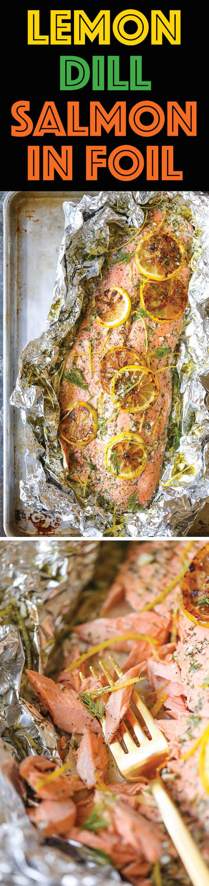 Lemon Dill Salmon in Foil - Seriously dead-simple salmon cooked right in foil! 10 minutes prep. No clean-up! And you know lemon-dill flavors are THE BEST!