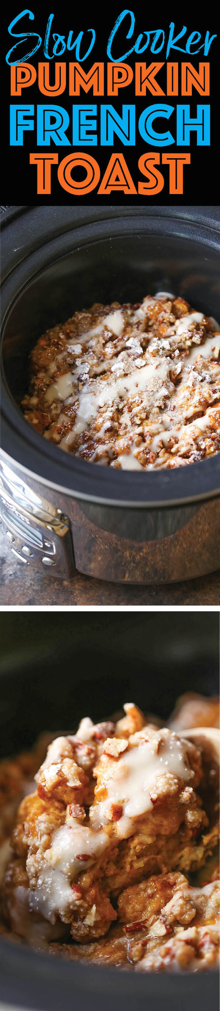 Slow Cooker Pumpkin French Toast - The easiest, mess-free French toast ever made right in your crockpot! But really. That cream cheese glaze is EVERYTHING.