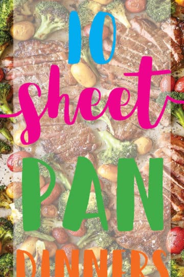 10 Sheet Pan Dinners