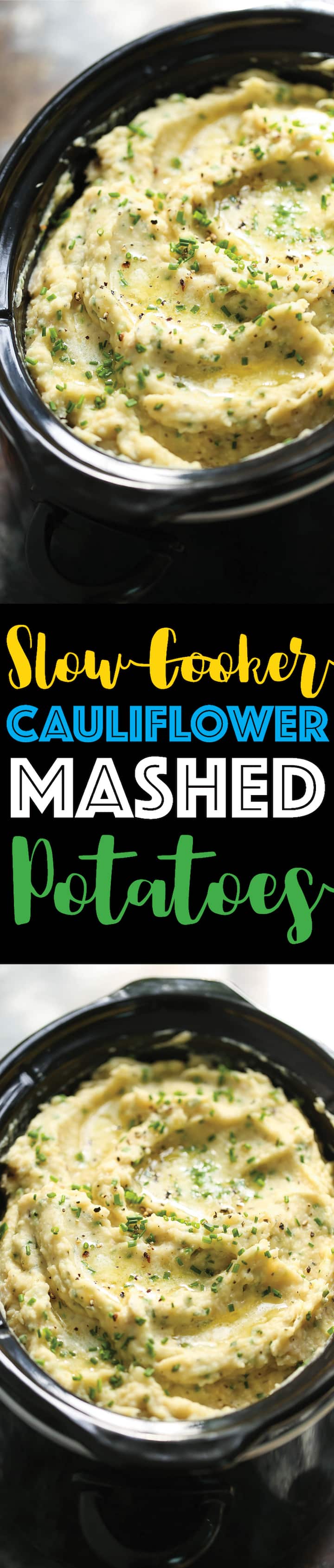 Slow Cooker Cauliflower Mashed Potatoes - BEST EVER mashed potatoes made right in your crockpot! Save on oven space! You won't even taste the cauliflower!