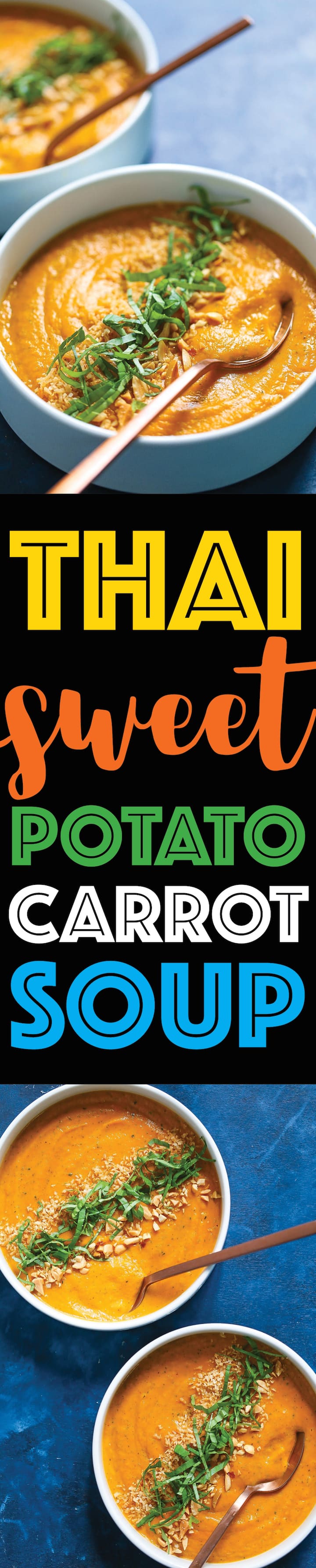 Thai Sweet Potato and Carrot Soup - A Thai-inspired soup that is incredibly light, healthy, hearty and cozy! It is so easy to make using baby carrots, sweet potatoes, lite coconut milk and lime juice. It is packed with SO MUCH FLAVOR!