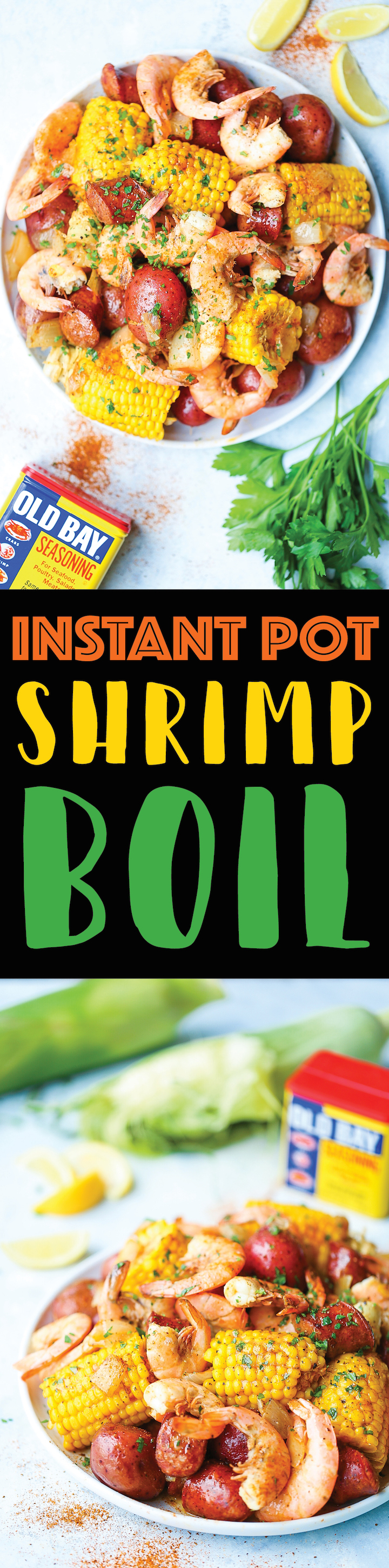 Instant Pot Shrimp Boil - Everyone's favorite low country boil can be made so easily and effortlessly right in your pressure cooker in just 6 minutes!
