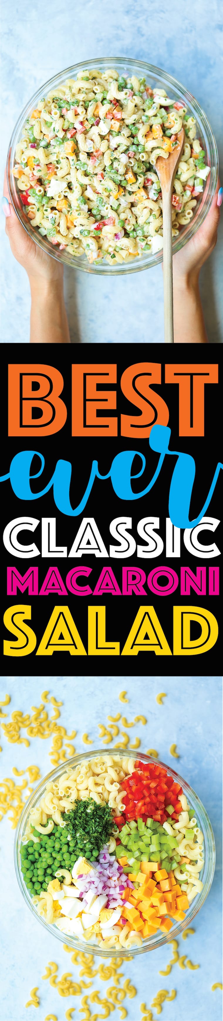 Best Ever Classic Macaroni Salad - The best + easiest old-fashioned macaroni salad to bring to all the BBQs/potlucks! Everyone will be dying for the recipe!