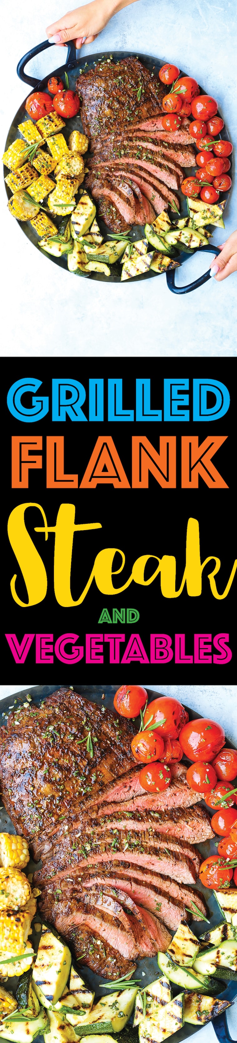 Grilled Flank Steak and Vegetables - The BEST + EASIEST tender flank steak ever! Paired so perfectly with crisp-tender grilled corn, zucchini and tomatoes! 