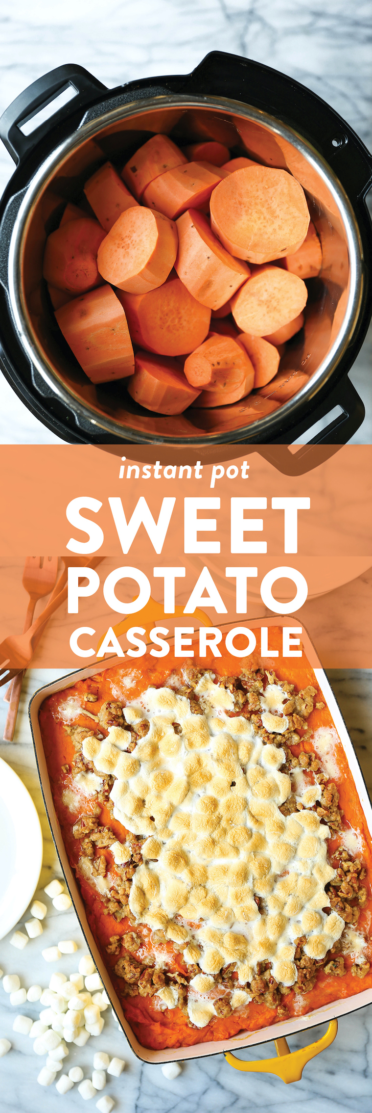 Instant Pot Sweet Potato Casserole - Make this ahead of time! Bake when ready to serve with toasted marshmallows and pecan streusel topping!