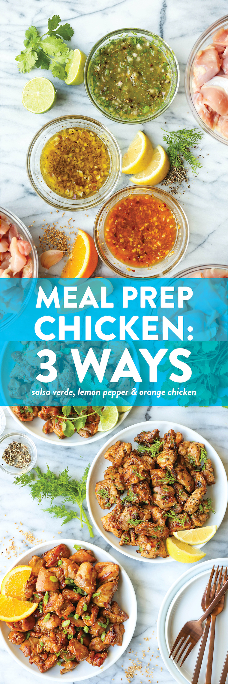 Meal Prep Chicken - 3 Ways - How to meal prep chicken for the entire week! Salsa verde, lemon pepper + orange chicken marinades included. SO GOOD, SO EASY!